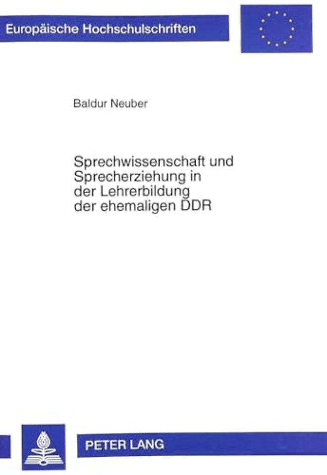 Sprechwissenschaft Und Sprecherziehung in Der Lehrerbildung Der Ehemaligen Ddr