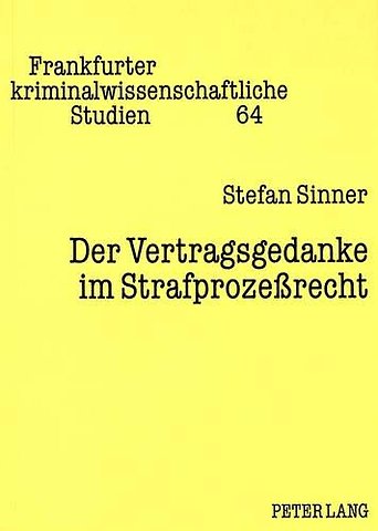 Der Vertragsgedanke im Strafprozerecht