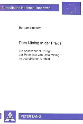 Data Mining in Der Praxis