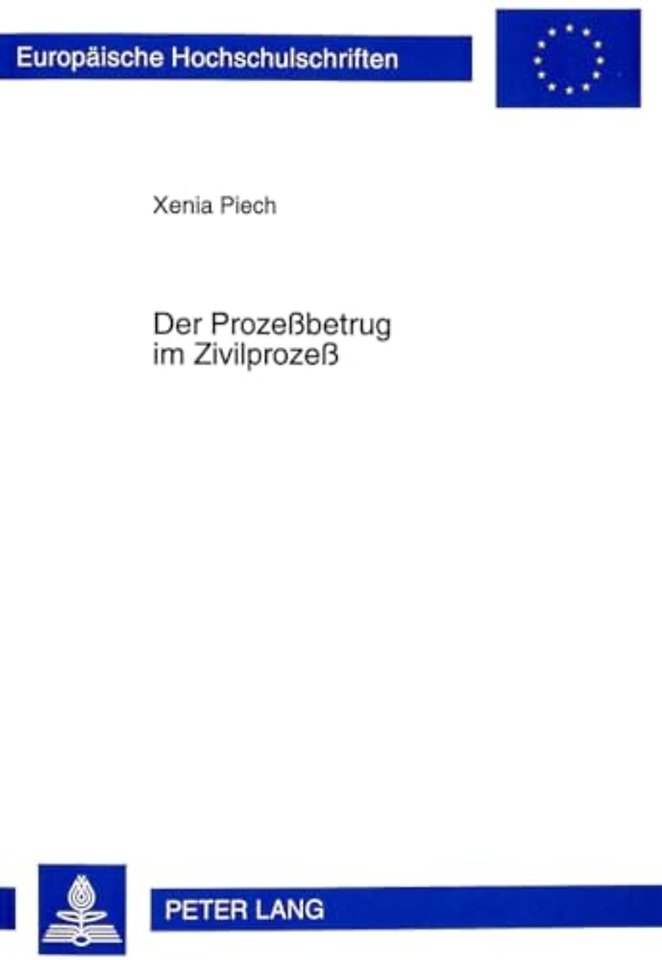 Der Prozeßbetrug im Zivilprozeß