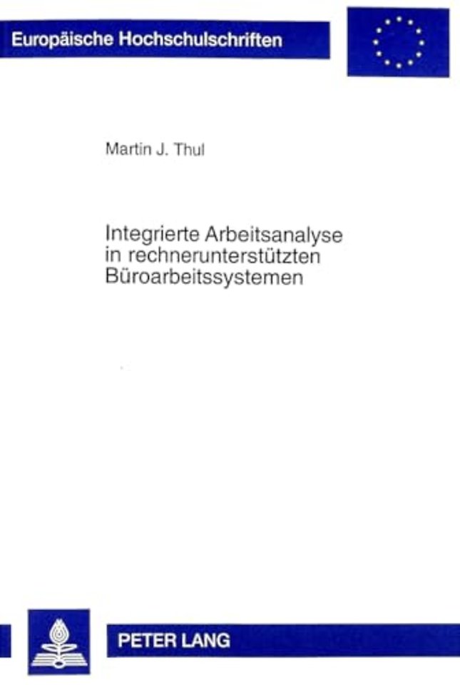 Integrierte Arbeitsanalyse in Rechnerunterstuetzten Bueroarbeitssystemen