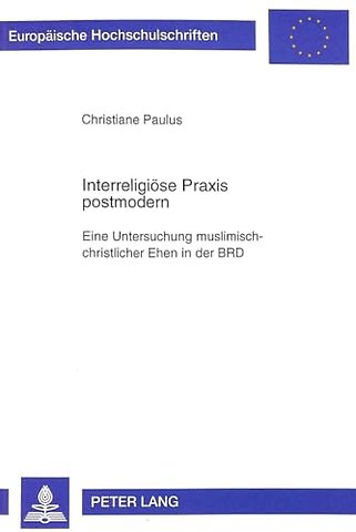 Interreligioese Praxis Postmodern