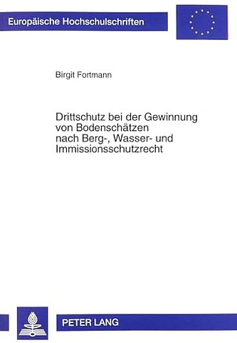 Drittschutz Bei Der Gewinnung Von Bodenschaetzen