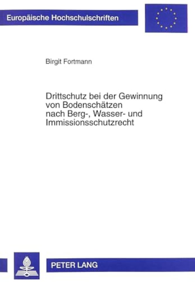 Drittschutz Bei Der Gewinnung Von Bodenschaetzen