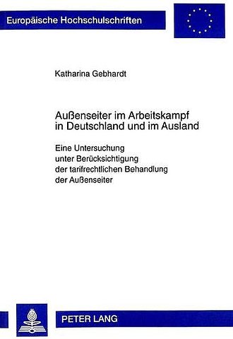 Außenseiter Im Arbeitskampf in Deutschland Und Im Ausland