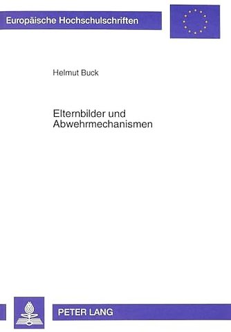 Elternbilder Und Abwehrmechanismen