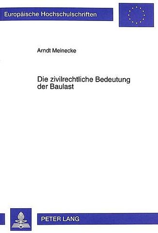 Die Zivilrechtliche Bedeutung Der Baulast