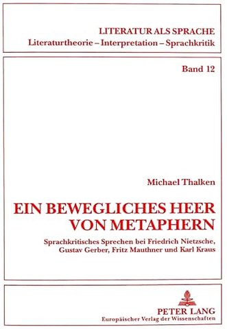 «Ein Bewegliches Heer Von Metaphern...»