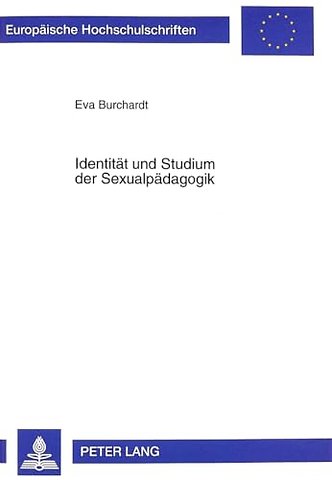 Identitaet Und Studium Der Sexualpaedagogik