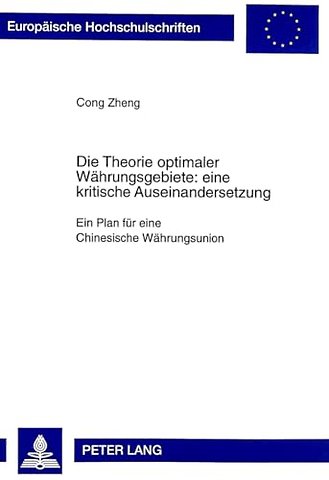 Die Theorie Optimaler Waehrungsgebiete: Eine Kritische Auseinandersetzung