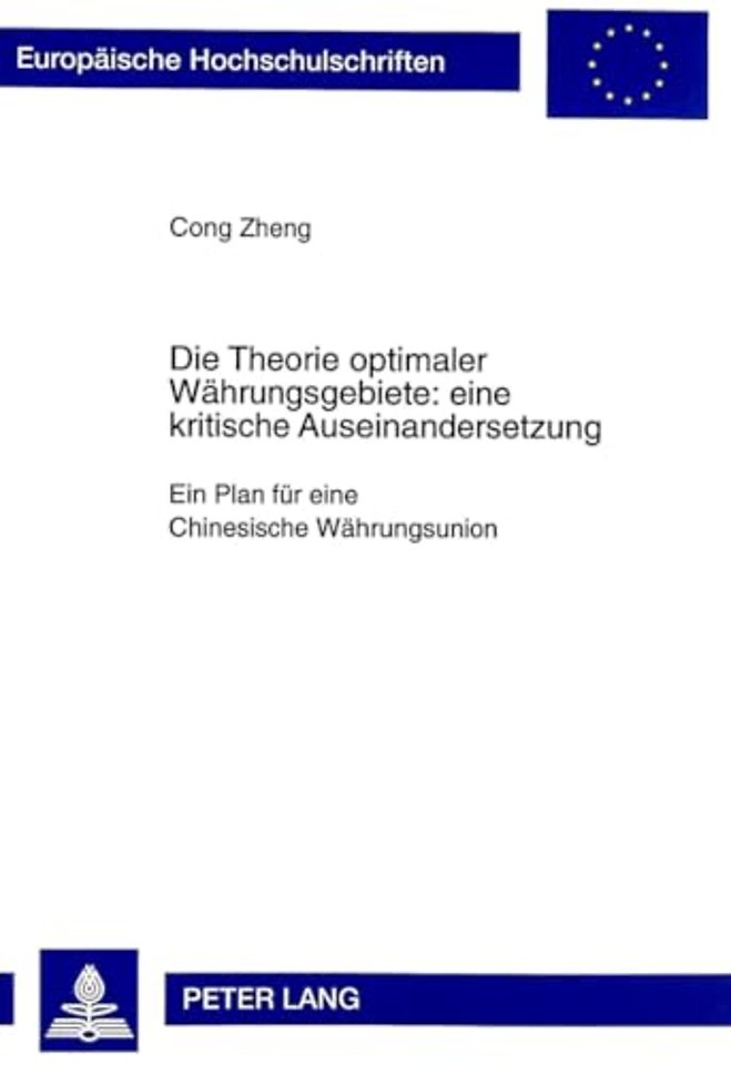 Die Theorie Optimaler Waehrungsgebiete: Eine Kritische Auseinandersetzung