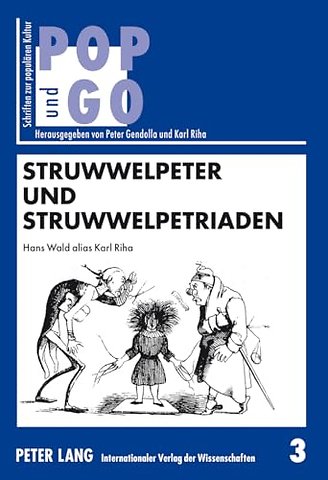 Struwwelpeter und Struwwelpetriaden