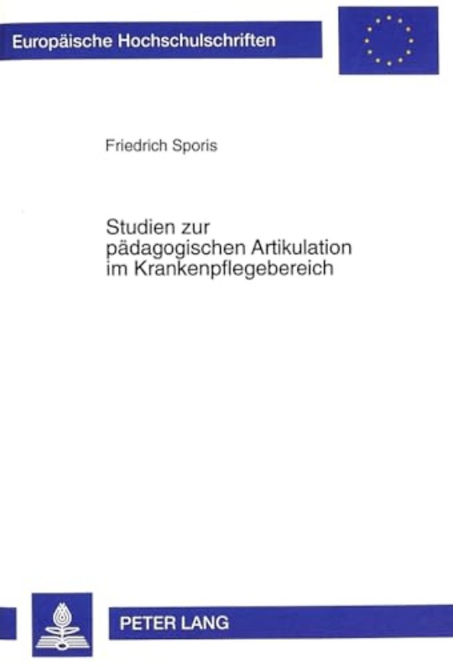 Studien zur paedagogischen Artikulation im Krankenpflegebereich