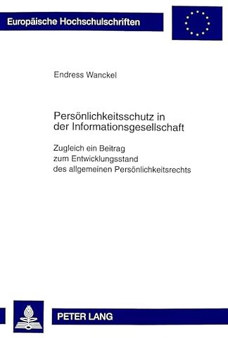 Persoenlichkeitsschutz in der Informationsgesellschaft