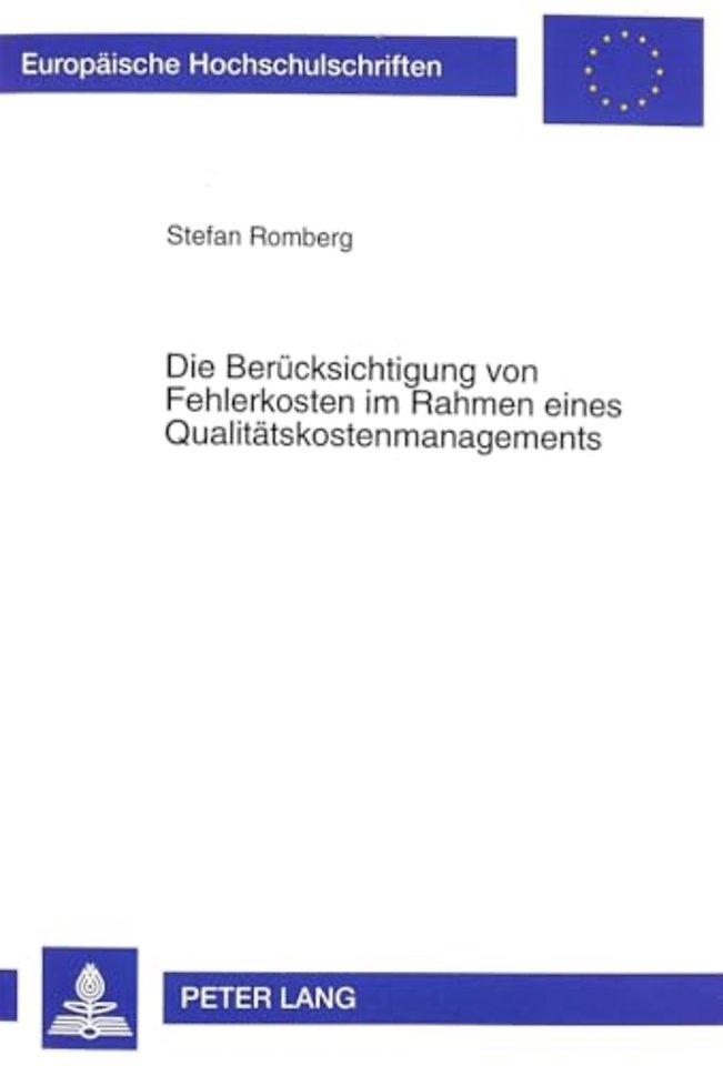 Die Beruecksichtigung Von Fehlerkosten Im Rahmen Eines Qualitaetskostenmanagements
