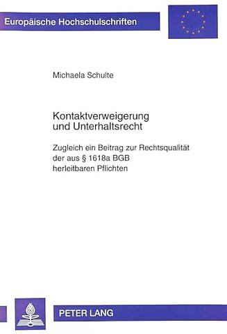 Kontaktverweigerung Und Unterhaltsrecht