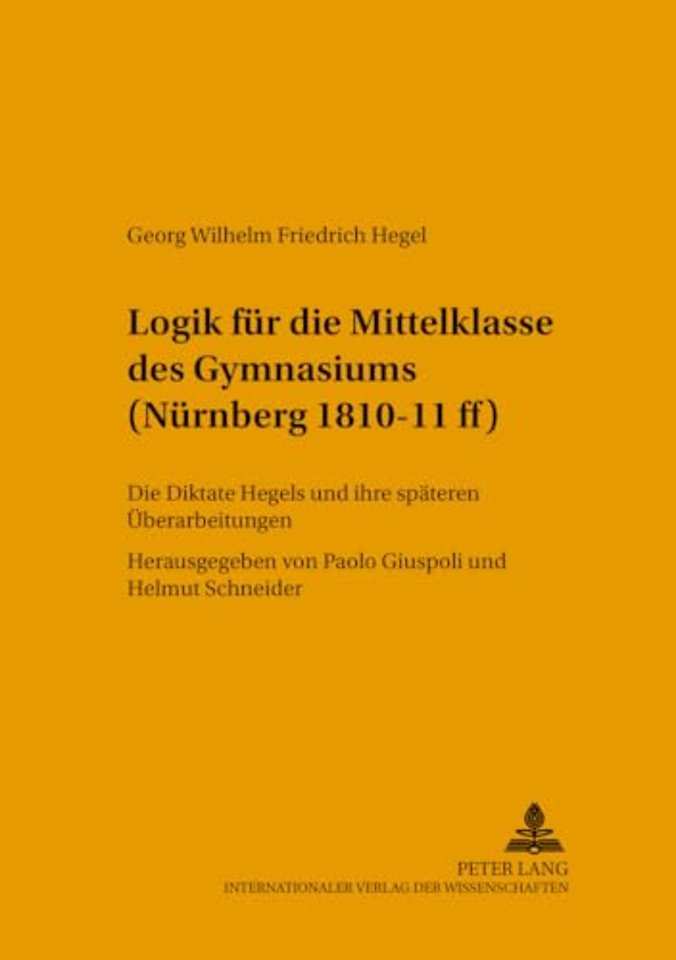 Logik Fuer Die Mittelklasse Des Gymnasiums (Nuernberg 1810-11 Ff)