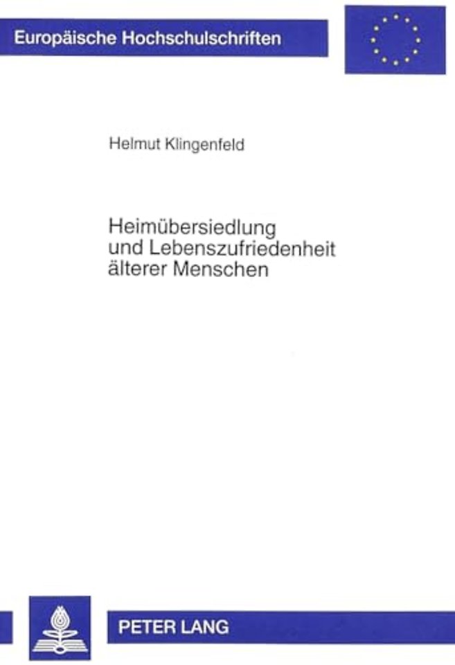 Heimuebersiedlung Und Lebenszufriedenheit Aelterer Menschen