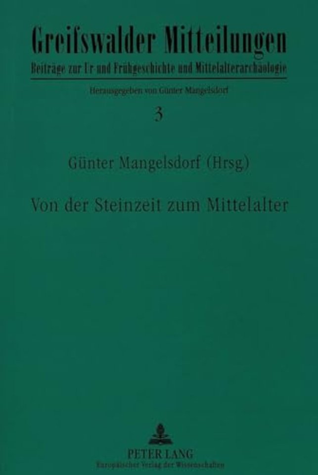 Von der Steinzeit zum Mittelalter