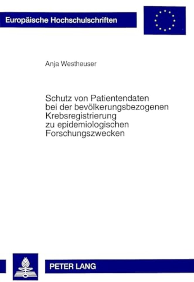Schutz Von Patientendaten Bei Der Bevoelkerungsbezogenen Krebsregistrierung Zu Epidemiologischen Forschungszwecken