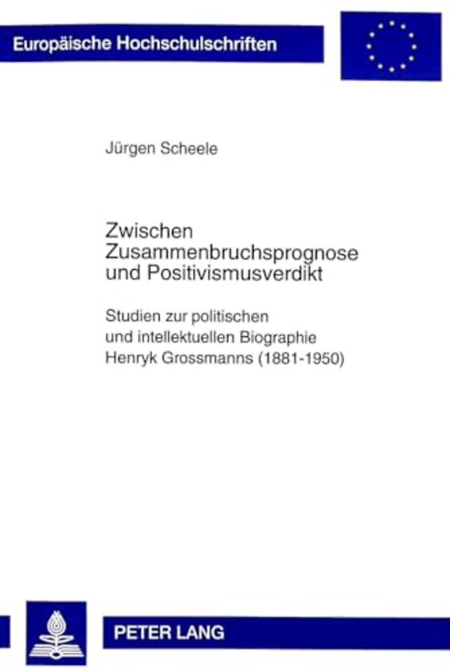 Zwischen Zusammenbruchsprognose Und Positivismusverdikt