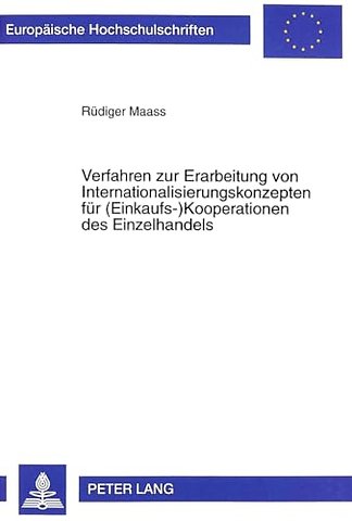 Verfahren zur Erarbeitung von Internationalisierungskonzepten fuer (Einkaufs-)Kooperationen des Einzelhandels