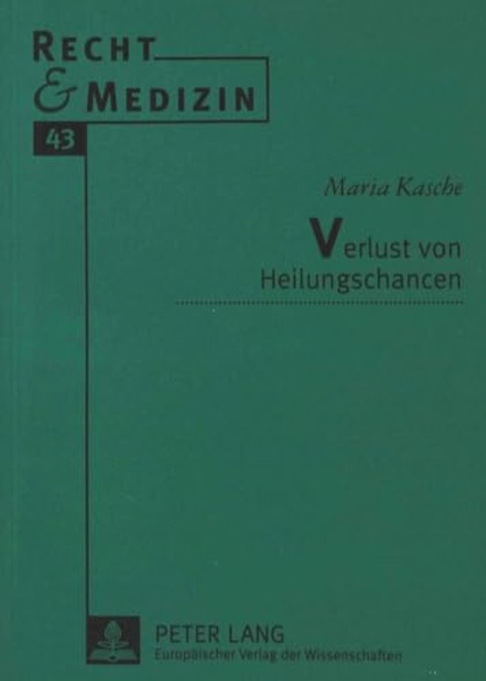 Verlust von Heilungschancen
