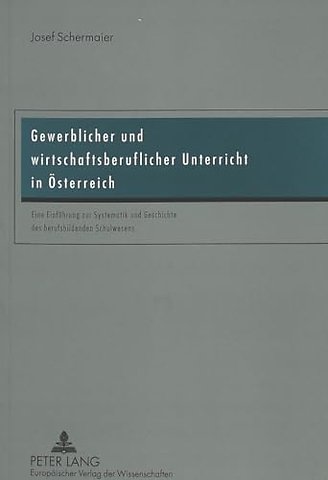 Gewerblicher Und Wirtschaftsberuflicher Unterricht in Oesterreich