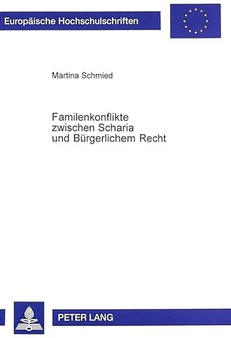 Familienkonflikte Zwischen Scharia Und Buergerlichem Recht