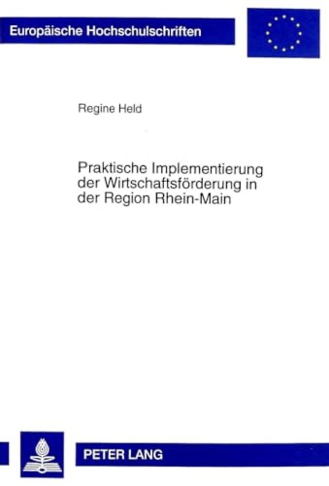 Praktische Implementierung Der Wirtschaftsfoerderung in Der Region Rhein-Main