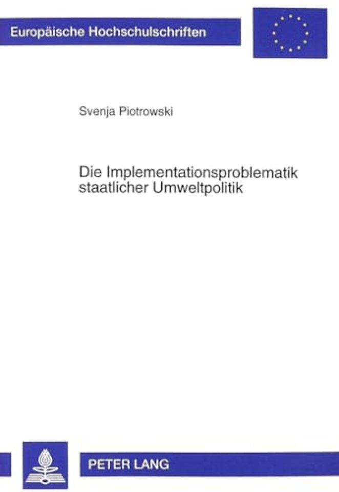 Die Implementationsproblematik Staatlicher Umweltpolitik