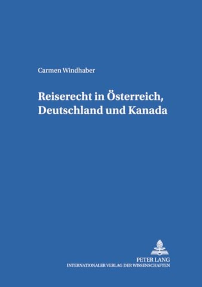 Reiserecht in Oesterreich, Deutschland und Kanada