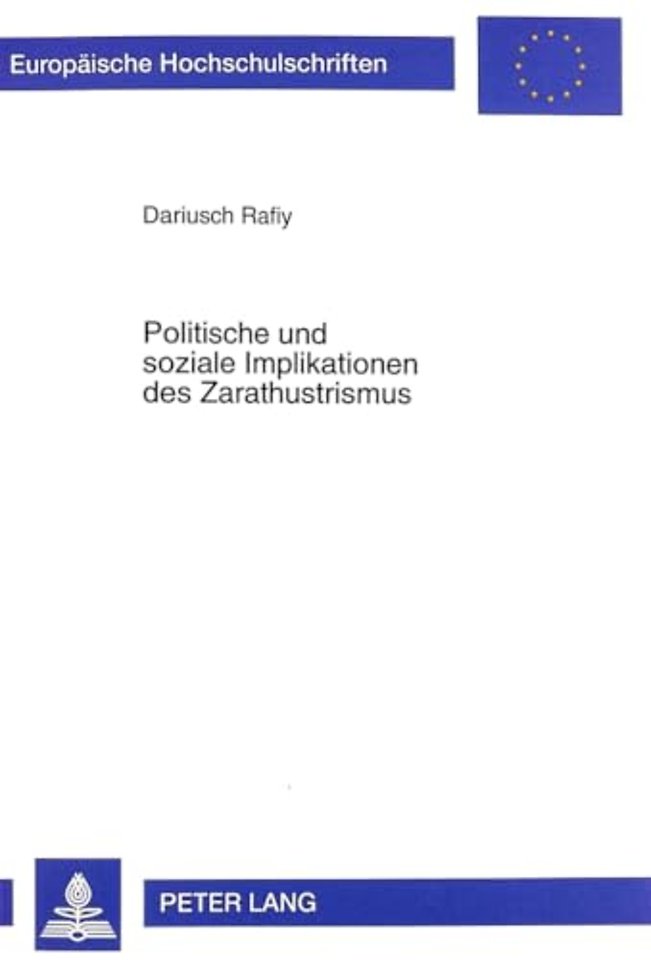 Politische Und Soziale Implikationen Des Zarathustrismus