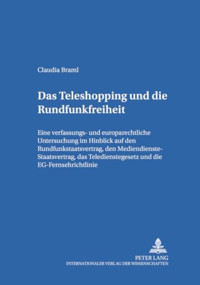 Das Teleshopping und die Rundfunkfreiheit