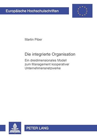 Die Integrierte Organisation