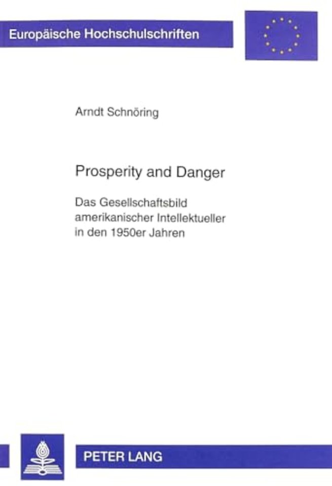 Prosperity and Danger