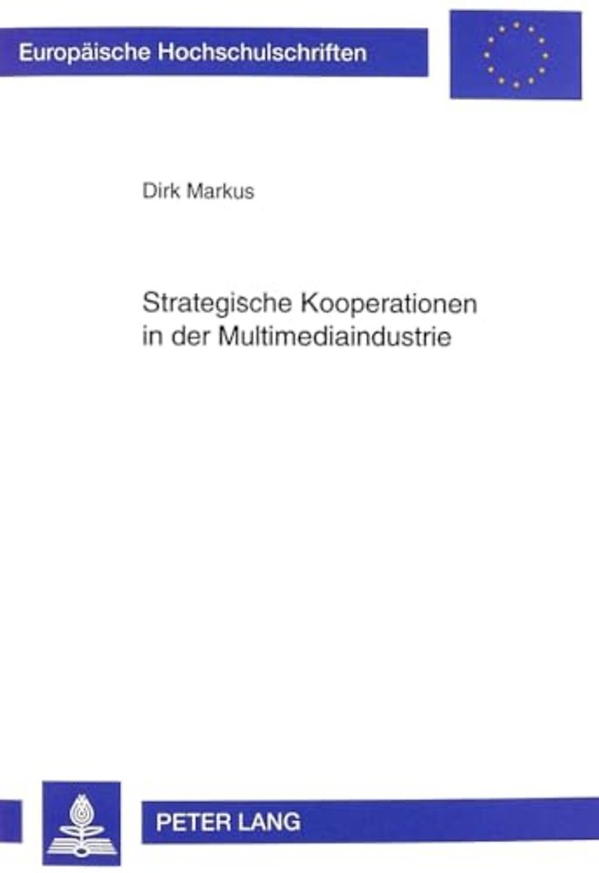 Strategische Kooperationen in der Multimediaindustrie
