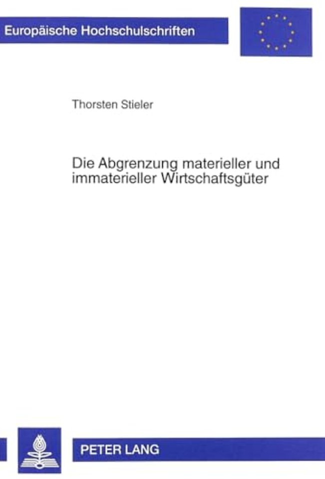 Die Abgrenzung Materieller Und Immaterieller Wirtschaftsgueter