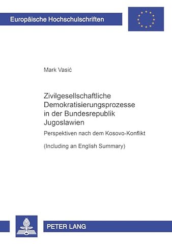 Zivilgesellschaftliche Demokratisierungsprozesse in der Bundesrepublik Jugoslawien