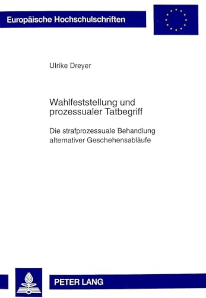 Wahlfeststellung und prozessualer Tatbegriff