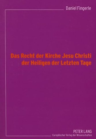 Das Recht der Kirche Jesu Christi der Heiligen der Letzten Tage