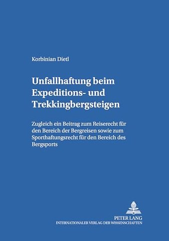 Unfallhaftung beim Expeditions- und Trekkingbergsteigen