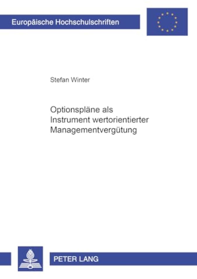 Optionsplaene ALS Instrument Wertorientierter Managementverguetung