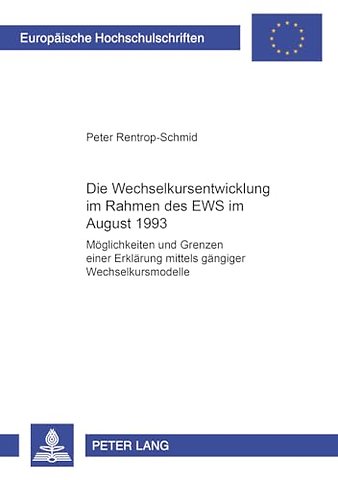 Die Wechselkursentwicklung Im Rahmen Des Ews Im August 1993