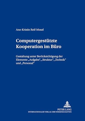 Computergestuetzte Kooperation im Buero