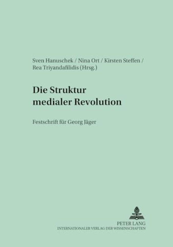 Die Struktur Medialer Revolutionen