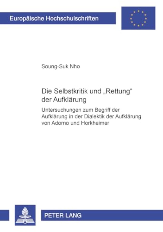 Die Selbstkritik und «Rettung» der Aufklaerung