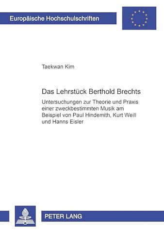 Das Lehrstueck Bertolt Brechts