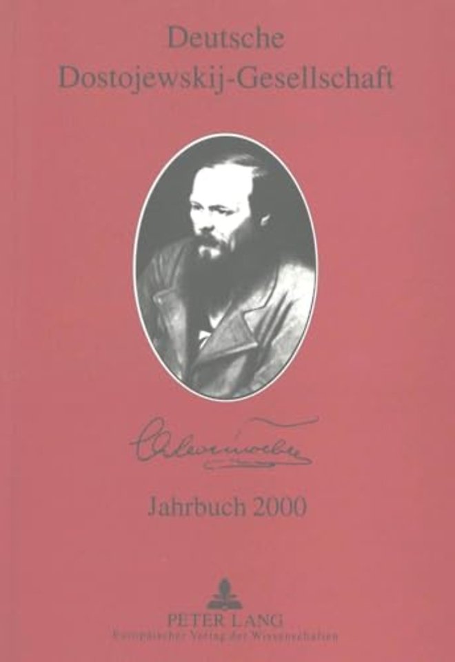 Deutsche Dostojewskij-Gesellschaft- Jahrbuch 2000- Band 7