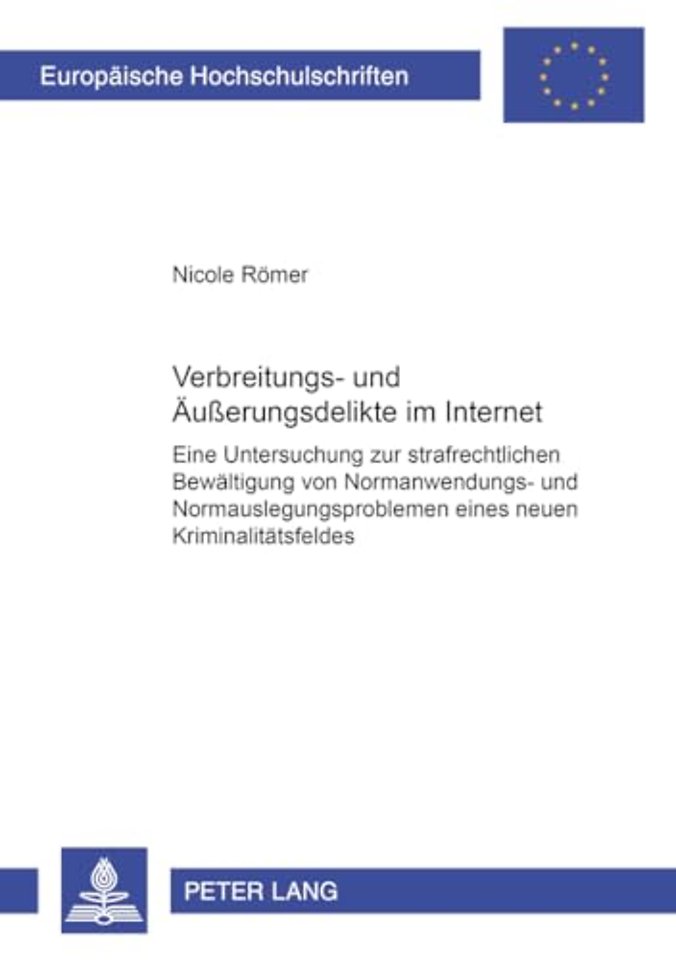 Verbreitungs- und Aeuerungsdelikte im Internet